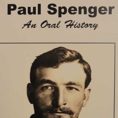 Paul Spenger, an oral history