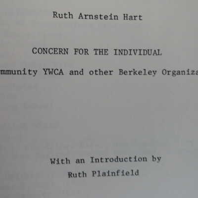 Concern for the individual; Ruth Arnstein Hart