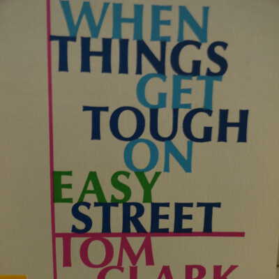 When Things Get Tough On Easy Street: Selected Poems 1963-78 (PS3553.L37W5)