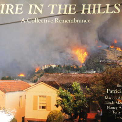 Fire In The Hills: A Collective Remembrance