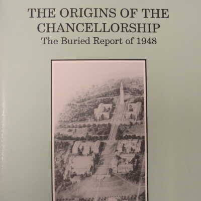 The Origins of the Chancellorship: the Buried Report of 1948