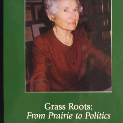 Grass Roots: From Prairie to Politics The Autobiography of Alice Sachs Hamburg