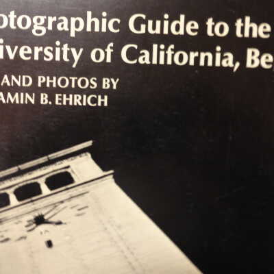 Photographic Guide to the University of California, Berkeley