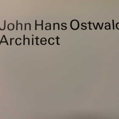 John Hans Ostwald, Architect
