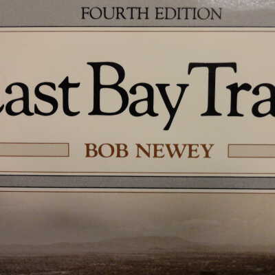 East Bay Trails; a guide for hikers, runners, bicyclists and equesterians