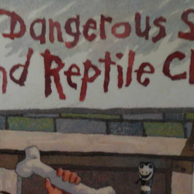 THE DANGEROUS SNAKE AND REPTILE CLUB