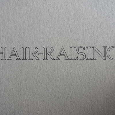 Hair-Raising