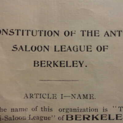 Constitution of the Anti-Saloon League of Berkeley