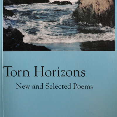 Torn horizons; new and selected poems