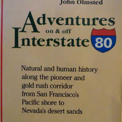 Adventures on & off Interstate 80