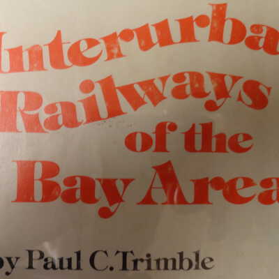 Interurban Railways of the Bay Area