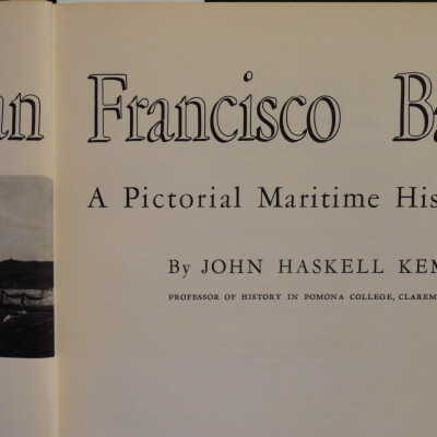San Francisco Bay, A Pictorial Maritime History