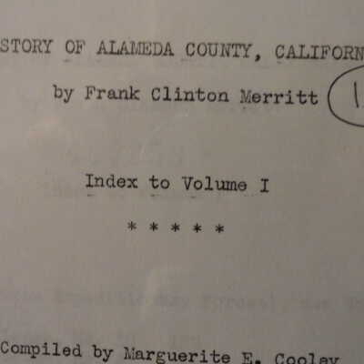 Index to Vol.1 History of Alameda Co., Ca. (Frank Clinton Merritt)