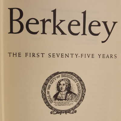 Berkeley, the first seventy-five years
