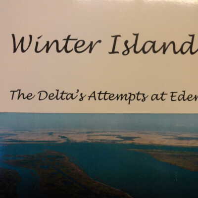 Winter island : the delta attempts at Eden