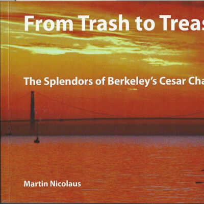 From trash to treasure ; the splendors of Berkeley's Cesar Chavez Park.