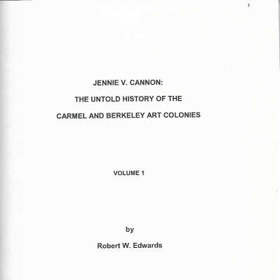 Jennie V. Cannon : the untold history of the Carmel and Berkeley art colonies