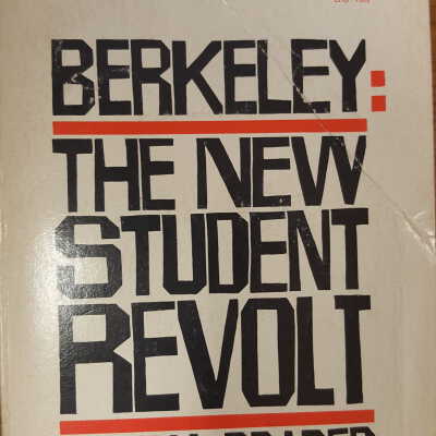 BERKELEY: THE NEW STUDENT REVOLT