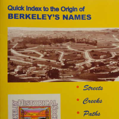Quick index to the origin of Berkeley's names