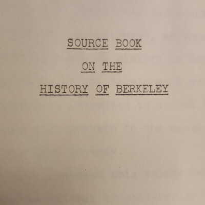 Source book on the history of Berkeley