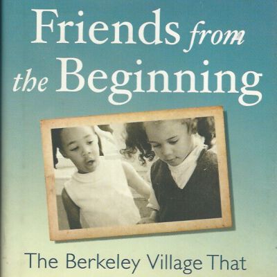 Friends from the Beginning