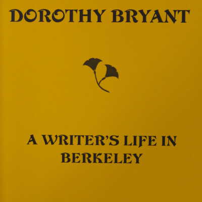 Writer's life in Berkeley, a