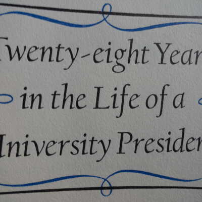 Twenty-Eight Years in the Life of a University President