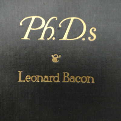 Ph. D.'s [poetry] (PS3503.A196 P5 1925)