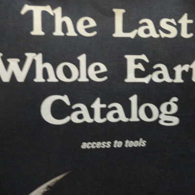 LAST WHOLE EARTH CATALOGUE