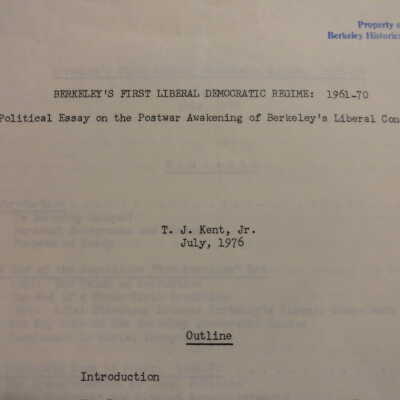 Berkeley's first liberal Democratic regime, 1961-70 : a political essay on the postwar awakening of Berkeley's liberal conscience