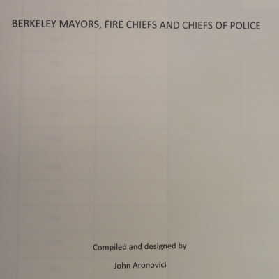 Berkeley Mayors, fire chiefs and chiefs of police