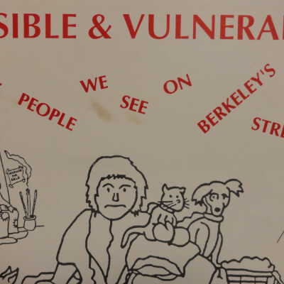 Visible & Vulnerable: the people we see on Berkeley streets--their stories.