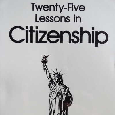 Twenty-Five Lessons in Citizenship