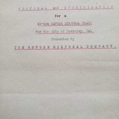 Materials re proposed incinerator for waste disposal, 1912-1913