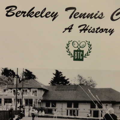 Berkeley Tennis Club--a history (The) 1907-1997