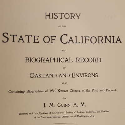 A history of the State of California and biographical record of Oakland and environs