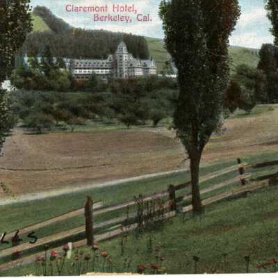 Claremont Hotel, Berkeley, Cal.