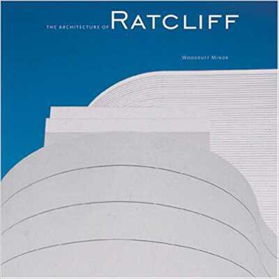 Architecture of Ratcliff, the