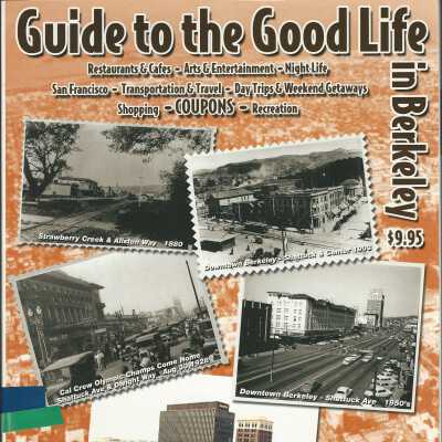 Guide to the Good Life in Berkeley