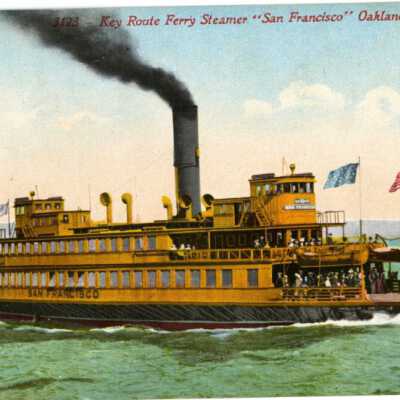 Key Route Ferry Steamer "San Francisco" Oakland, California: Origformat: Postcard