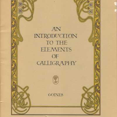 An introduction to the elements of calligraphy