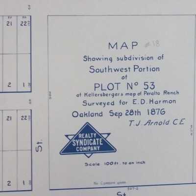 Southwest portion of Plot No 53 Kellersberger's map of the Peralta Ranch, surveyed for E. D. Harmon, , Oakland, Sep. 28, 1876 T. J. Arnold, CE.