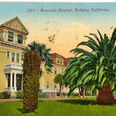 Roosevelt Hospital, Berkeley, California.