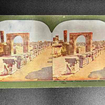 270. View Across Forum and Caleklla Arch, Pompeii, Italy.