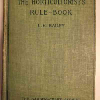 The Horticulturalist's Rule-Book: A Compendium of Useful Information for Fruit-Growers, Truck-Gardeners, Florists, and Others