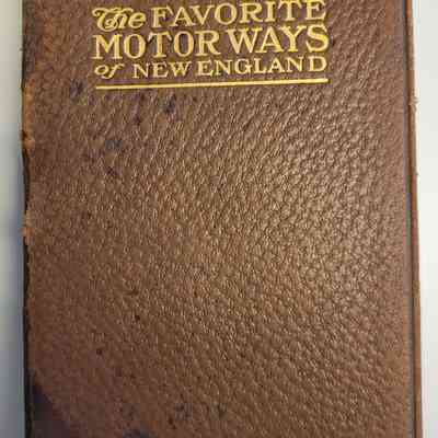The Favorite Motor Ways of New England