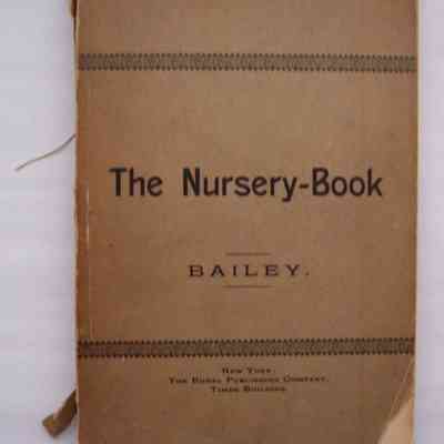 The Nursery-Book: A Complete Guide to the Multiplication and Pollination of Plants