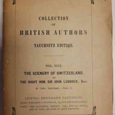 The Scenery of Switzerland and the Causes to which it is Due, -VOL. II