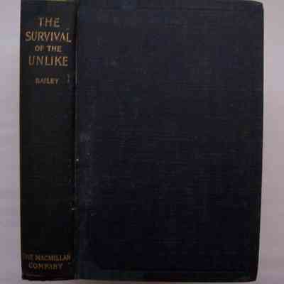 The Survival of the Unlike: A Collection of Evolution Essays Suggested by the Study of Domestic Plants