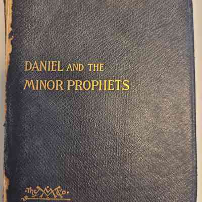 Daniel and The Minor Prophets